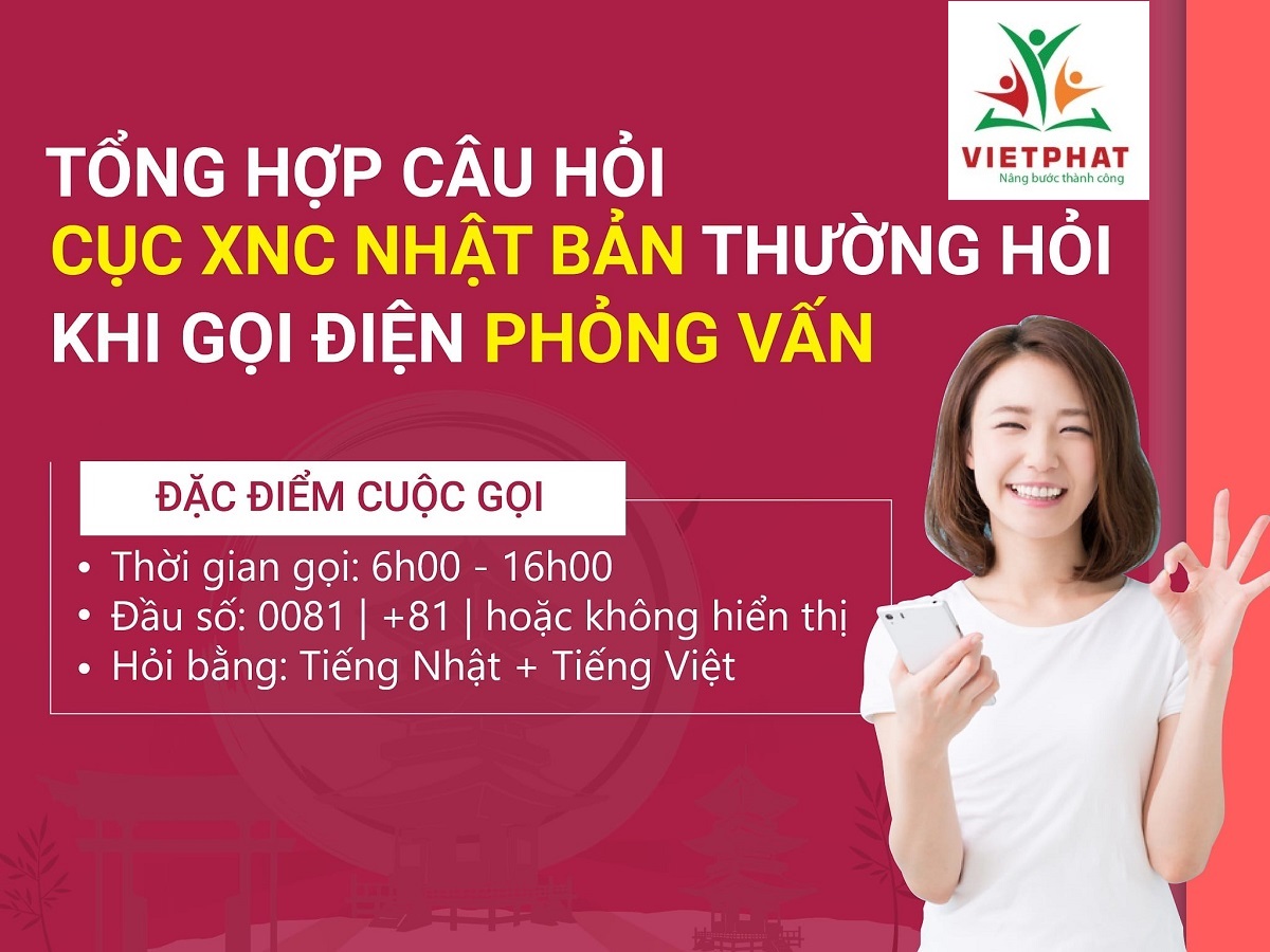 TỔNG HỢP CÁC CÂU HỎI PHỎNG VẤN CỤC XUẤT NHẬP CẢNH NHẬT BẢN